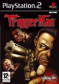 Trigger Man - PS2